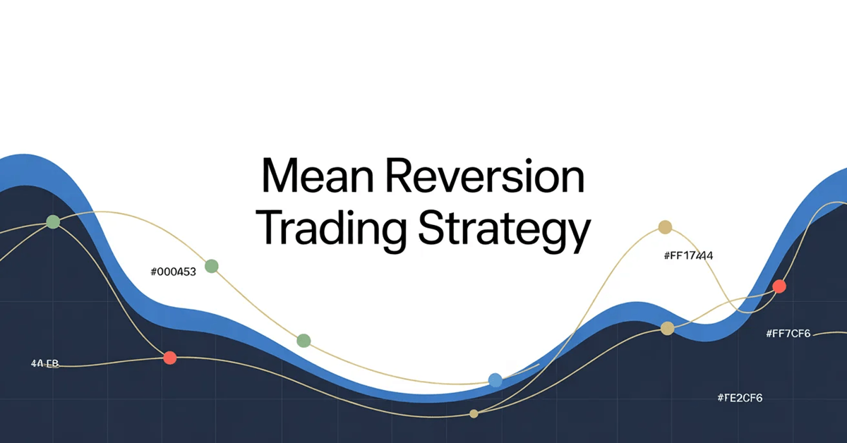 Mean Reversion Trading Strategy: How to Build and Test